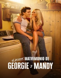 voir serie Georgie y Mandy: Primer matrimonio Temporada  1