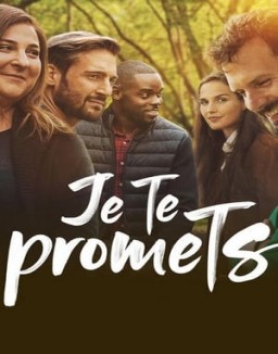 voir serie Je te promets Temporada  1