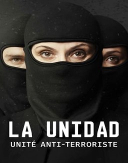 voir serie La Unidad : unité anti-terroriste Temporada  1