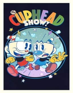 voir serie Le Cuphead show ! Temporada  1