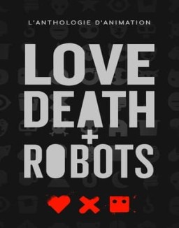 voir serie Love, Death & Robots Temporada  1