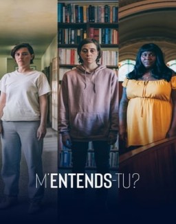 voir serie M'entends-tu? Temporada  1