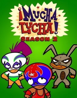 voir serie Mucha lucha Temporada  2