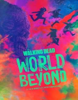 voir serie The Walking Dead: World Beyond Temporada  1