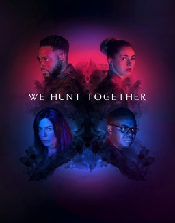 voir serie We Hunt Together Temporada  1
